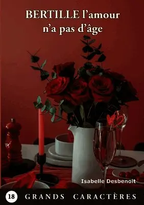 Isabelle Desbenoit - Bertille l'amour n'a pas d'âge, Häftad. Tillgänglighet: Lägg i varukorg
