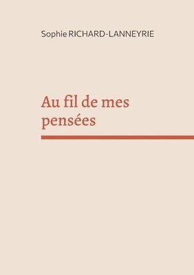 Au fil de mes pensées