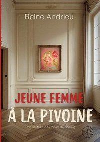 bokomslag Jeune femme à la pivoine