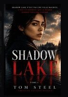 Tom Steel - Shadow Lake, Häftad
