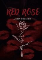 Audrey Thegemini - Red Rose, Häftad. Tillgänglighet: Lägg i varukorg