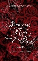 Lise-Marie LeCompte - Souvenirs à Fleur de Peau, Häftad