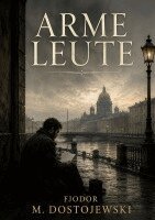 Fjodor M Dostojewski - Arme Leute, Häftad