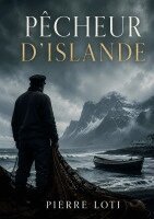 Pierre Loti - Pêcheur d'Islande, Häftad