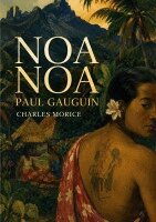 Paul Gauguin, Charles Morice - Noa Noa, Häftad