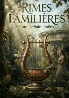 Camille Saint-Saëns - Rimes familières, Häftad