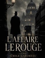 Emile Gaboriau - L'Affaire Lerouge, Häftad