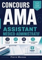 Pierre Moreau - Concours ama assistant médico-administratif, Häftad