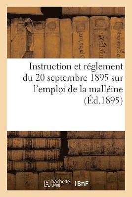 bokomslag Instruction Et Réglement Du 20 Septembre 1895. Emploi de la Malléïne