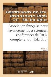 bokomslag Association Française Pour l'Avancement Des Sciences, Conférences de Paris, Compte-Rendu