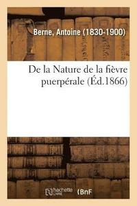 bokomslag de la Nature de la Fivre Puerprale