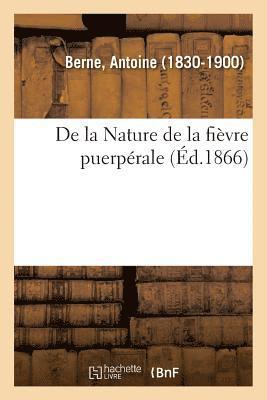 bokomslag de la Nature de la Fivre Puerprale