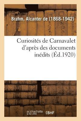 bokomslag Curiosités de Carnavalet d'Après Des Documents Inédits