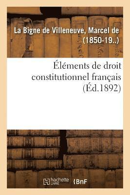 Éléments de Droit Constitutionnel Français