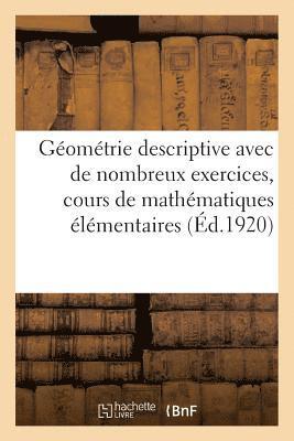 bokomslag Elments de Gomtrie Descriptive Avec de Nombreux Exercices, Cours de Mathmatiques lmentaires