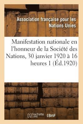 Association Francaise Pour La Societe Des Nations. Manifestation Nationale 1