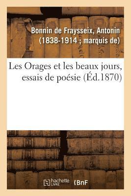 bokomslag Les Orages Et Les Beaux Jours, Essais de Posie