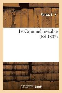 bokomslag Le Criminel invisible