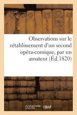 bokomslag Observations Sur Le Rétablissement d'Un Second Opéra-Comique, Par Un Amateur