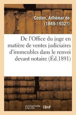 bokomslag de l'Office Du Juge En Matière de Ventes Judiciaires d'Immeubles Dans Le Renvoi Devant Notaire