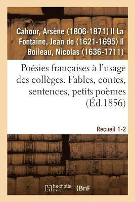 bokomslag Posies Franaises  l'Usage Des Collges. Fables, Contes, Sentences, Petits Pomes