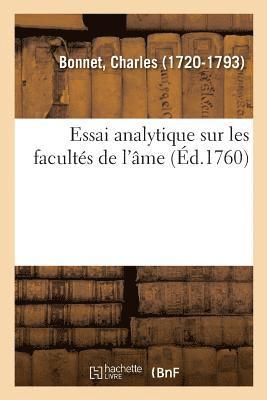 bokomslag Essai Analytique Sur Les Facults de l'me