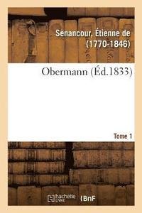 bokomslag Obermann. Tome 1