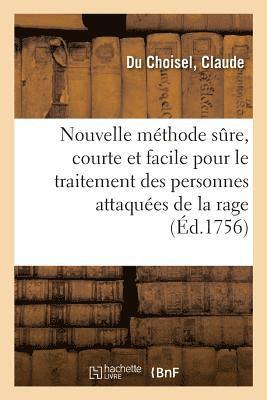 bokomslag Nouvelle Methode Sure, Courte Et Facile Pour Le Traitement Des Personnes Attaquees de la Rage