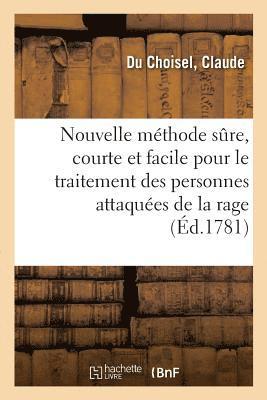 bokomslag Nouvelle Méthode Sûre, Courte Et Facile Pour Le Traitement Des Personnes Attaquées de la Rage