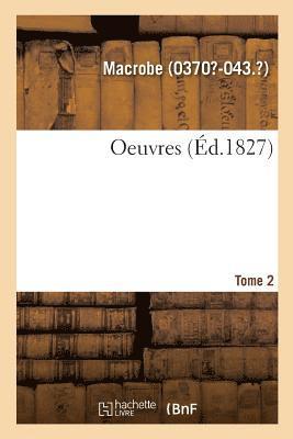 Oeuvres. Tome 2 1