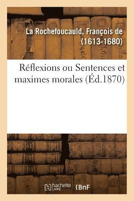 Rflexions Ou Sentences Et Maximes Morales 1