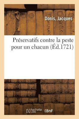 bokomslag Preservatifs Contre La Peste Pour Un Chacun