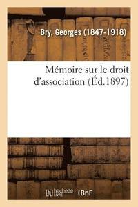 bokomslag Mmoire Sur Le Droit d'Association