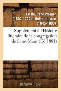 bokomslag Supplment  l'Histoire Littraire de la Congrgation de Saint-Maur