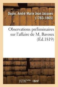 bokomslag Observations Prliminaires Sur l'Affaire de M. Bavoux