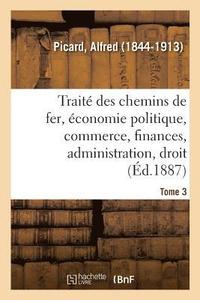 bokomslag Trait Des Chemins de Fer. Tome 3