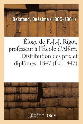 loge de F.-J.-J. Rigot, Professeur  l'cole d'Alfort. Distribution Des Prix Et Des Diplmes 1