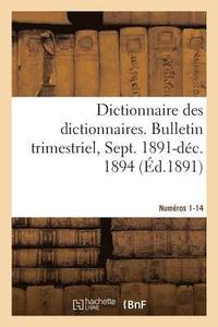 bokomslag Dictionnaire Des Dictionnaires. Nouveau Dictionnaire Des Dictionnaires Illustr