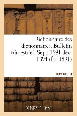 bokomslag Dictionnaire Des Dictionnaires. Nouveau Dictionnaire Des Dictionnaires Illustr