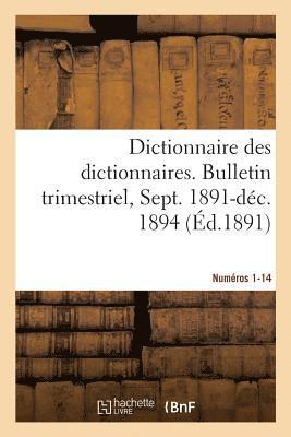 bokomslag Dictionnaire Des Dictionnaires. Nouveau Dictionnaire Des Dictionnaires Illustré