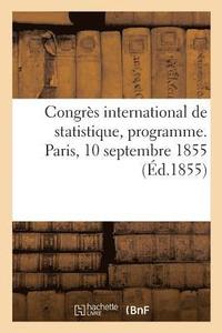 bokomslag Congres International de Statistique, Programme. Paris, 10 Septembre 1855