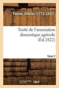 bokomslag Trait de l'Association Domestique Agricole. Tome 2