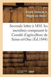 bokomslag Seconde Lettre  MM. Les Membres Composant Le Comit d'Agriculture de Seine-Et-Oise