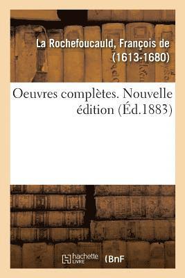 Oeuvres Compltes. Nouvelle dition 1