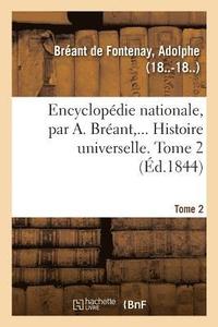 bokomslag Encyclopdie Nationale. Histoire Universelle. Tome 2