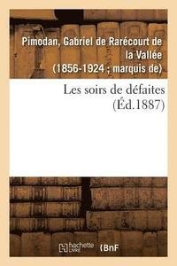 bokomslag Les Soirs de Défaites