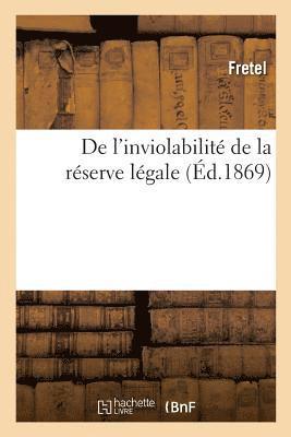 bokomslag de l'Inviolabilité de la Réserve Légale