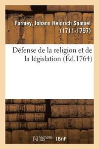 bokomslag Dfense de la Religion Et de la Lgislation