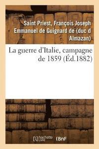 bokomslag La guerre d'Italie, campagne de 1859
