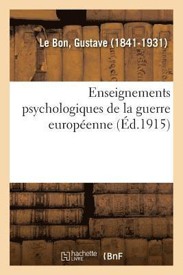 bokomslag Enseignements Psychologiques de la Guerre Europenne